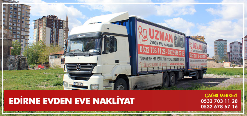 Edirne Evden Eve Nakliyat