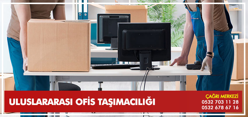Uluslararası Ofis Taşımacılığı